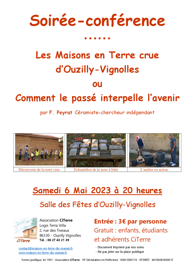 Soirée -conférence Les Maisons en Terre crue d’Ouzilly-Vignolles ou Comment le passé interpelle l’avenir Samedi 6 Mai 2023 à 20 heures Salle des Fêtes d’Ouzilly-Vignolles